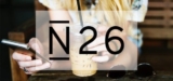 Avis N26 : notre opinion et le témoignage des utilisateurs